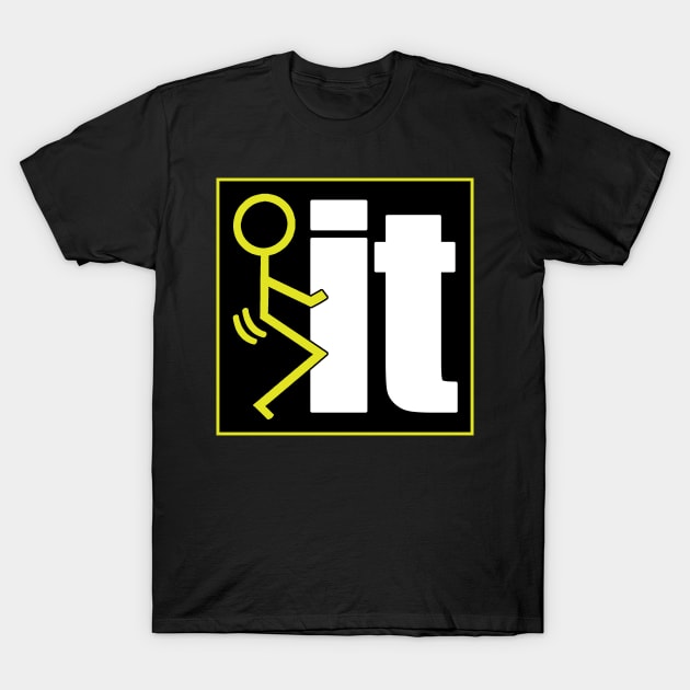 F it T-Shirt by  The best hard hat stickers 